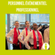 Choisir personnel pour votre événement